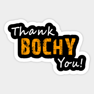 thank you bochy Sticker